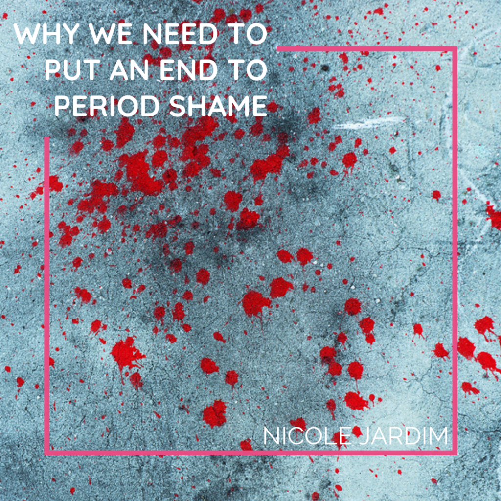 Why We Need To Put An End to Period Shame 1024x1024