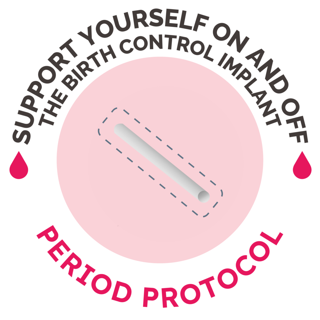Support Yourself On and Off the Birth Control Implant