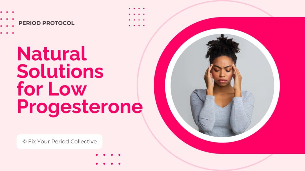 Natural Solutions For Low Progesterone Protocol Thumbnail