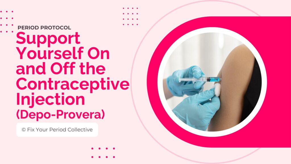 Support Yourself On And Off The Contraceptive Injection Protocol Thumbnail