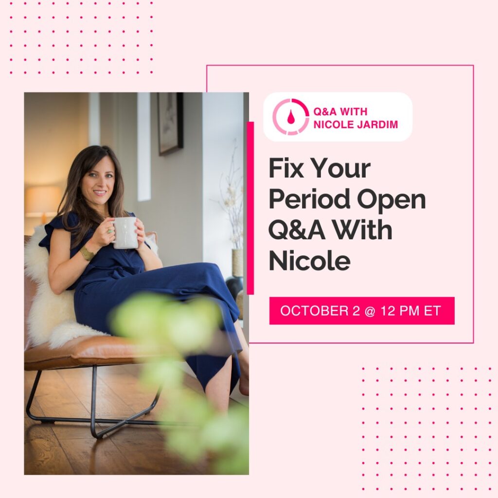 Fix Your Period Open Q&a With Nicole